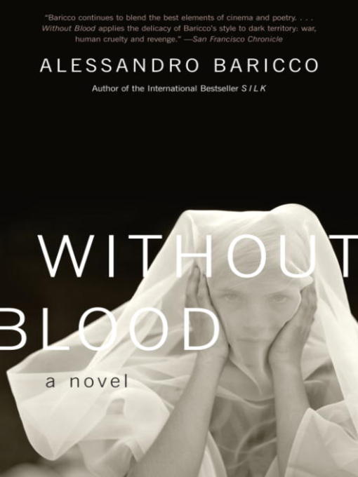 Title details for Without Blood by Alessandro Baricco - Available